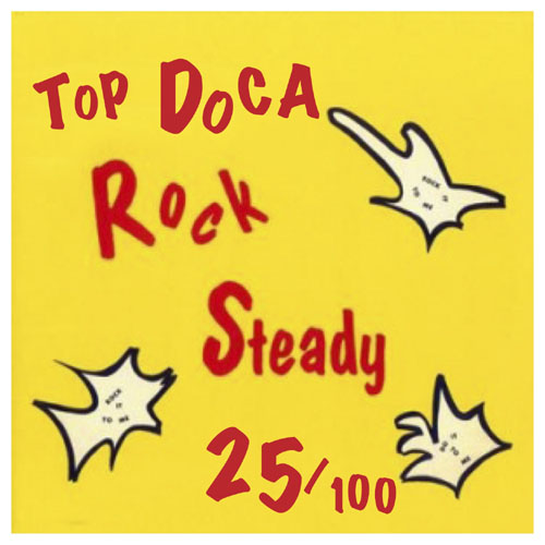 TOP DOCA ROCKSTEADY 25/100 A